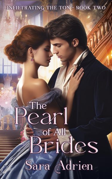 Produktbild: The Pearl of All Brides (Infiltrating the Ton, #2)