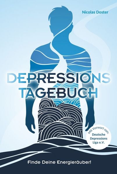 Produktbild: Depressionstagebuch - Tagebuch gegen Depression, f&uuml;r mehr Energie und Lebensfreude