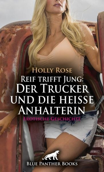 Produktbild: Reif trifft Jung: Der Trucker und die hei&szlig;e Anhalterin | Erotische Geschichte + 1 weitere Geschichte