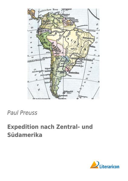Produktbild: Expedition nach Zentral- und S&uuml;damerika