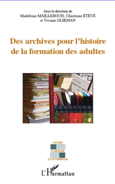 Produktbild: Archives pour l'histoire de la formation des adultes