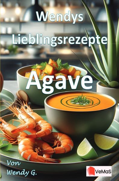 Produktbild: Wendys Lieblingsrezepte - Agave