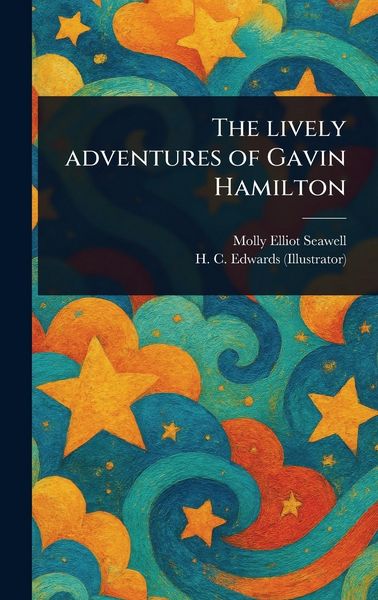 Produktbild: The Lively Adventures of Gavin Hamilton