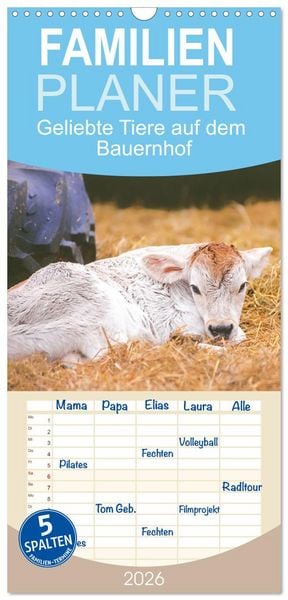 Produktbild: Familienplaner 2026 - Geliebte Tiere auf dem Bauernhof mit 5 Spalten (Wandkalender, 21 x 45 cm) CALVENDO