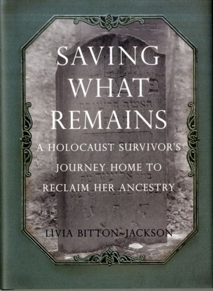 Produktbild: Saving What Remains: A Holocaust Survivor's Journey Home to Reclaim Her Ancestry