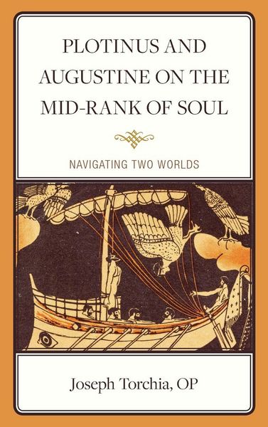 Produktbild: Plotinus and Augustine on the Mid-Rank of Soul