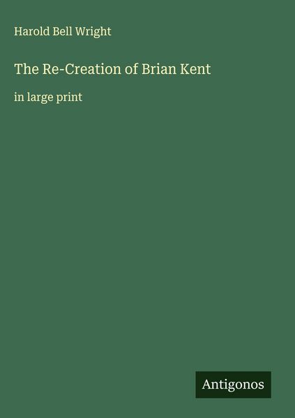 Produktbild: The Re-Creation of Brian Kent