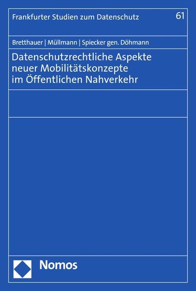 Produktbild: Datenschutzrechtliche Aspekte neuer Mobilit&auml;tskonzepte im &Ouml;ffentlichen Nahverkehr