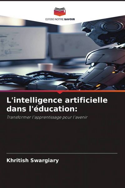 Produktbild: L'intelligence artificielle dans l'&eacute;ducation: