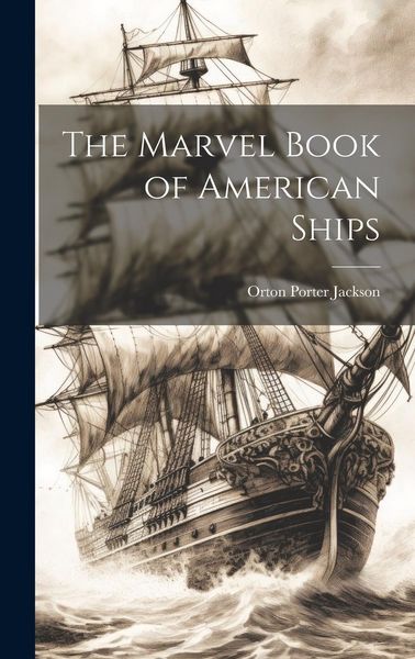 Produktbild: The Marvel Book of American Ships