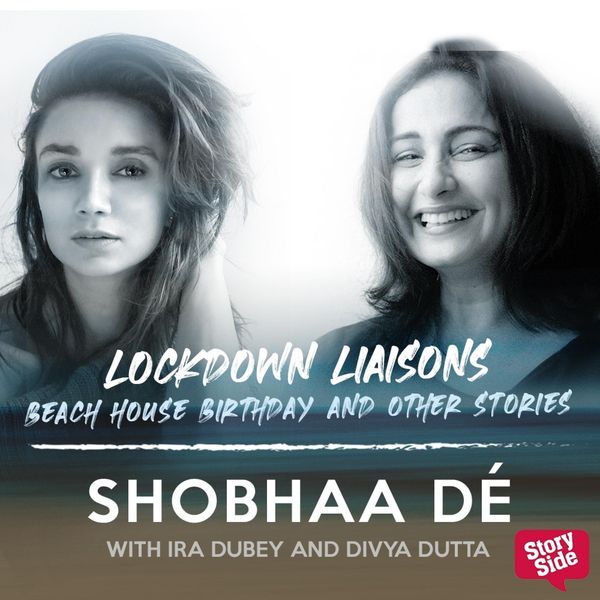 Lockdown Liaisons - Beach house birthday and other stories - Shobhaa De, Audio, 9789369319886
