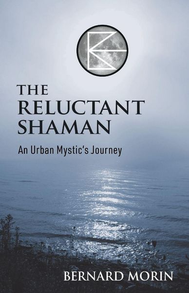 Produktbild: The Reluctant Shaman An Urban Mystic's Journey