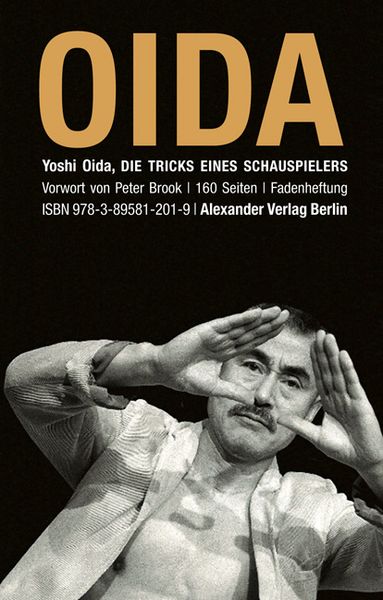 Die Tricks eines Schauspielers, Taschenbuch von Yoshi Oida, Alexander