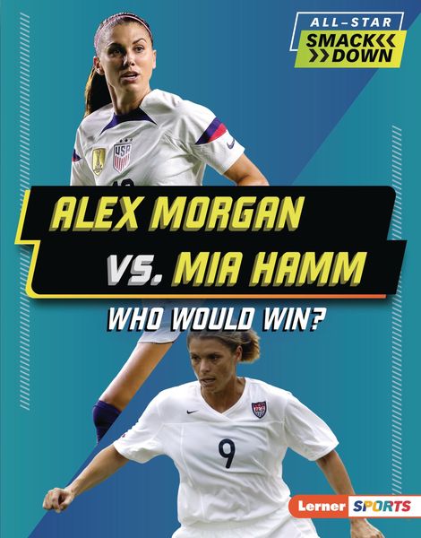 Produktbild: Alex Morgan vs. Mia Hamm