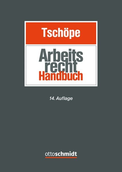 Arbeitsrecht Handbuch, Gebundene Ausgabe von Henning Hülbach,Wolfgang Gundel,Alexander Bissels,Cornelia Marquardt,Götz Zerbe, Verlag Dr. Otto Schmidt