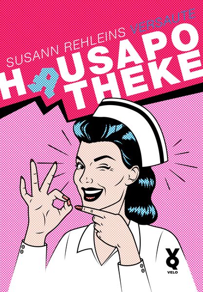 Produktbild: Susann Rehleins versaute Hausapotheke