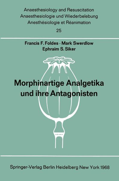 Produktbild: Morphinartige Analgetika und ihre Antagonisten