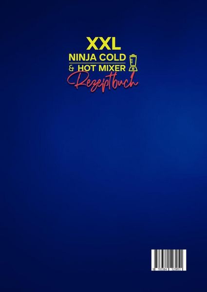 Produktbild: XXL Ninja Cold & Hot Mixer Rezeptbuch