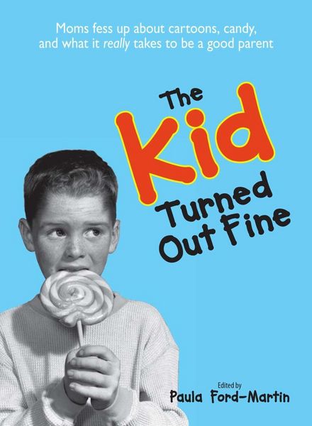 Produktbild: The Kid Turned Out Fine
