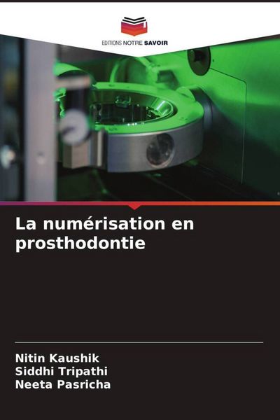 Produktbild: La num&eacute;risation en prosthodontie