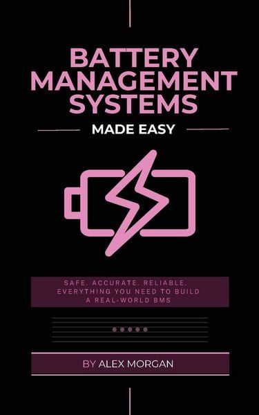 Produktbild: Battery Management Systems Made Easy