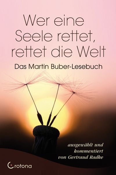 Produktbild: Wer eine Seele rettet, rettet die Welt