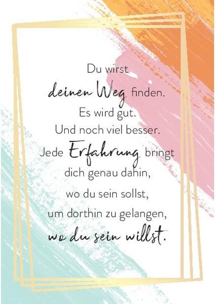 Der geile Scheiß vom Glücklichsein – 55 Glückskarten, die dein Leben verändern
