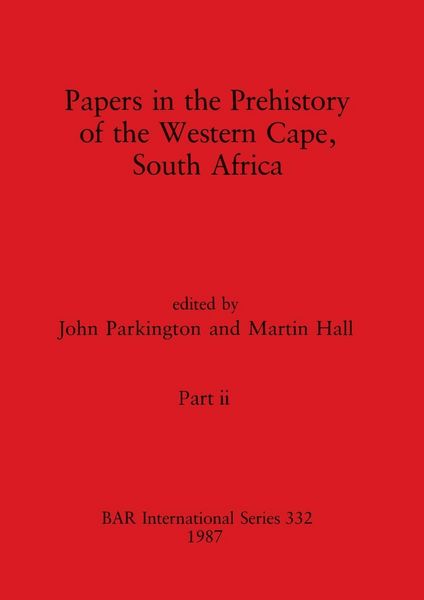 Produktbild: Papers in the Prehistory of the Western Cape, South Africa, Part ii