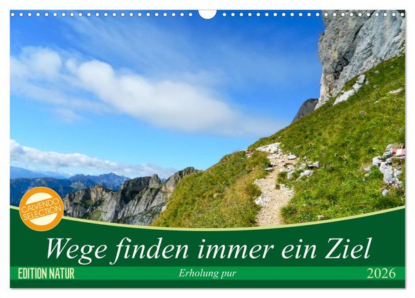 Produktbild: Wege finden immer ein Ziel (Wandkalender 2026 DIN A3 quer), CALVENDO Monatskalender