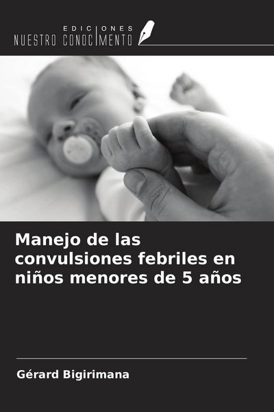 Produktbild: Manejo de las convulsiones febriles en ni&ntilde;os menores de 5 a&ntilde;os