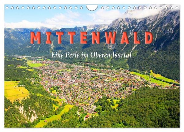 Produktbild: MITTENWALD Eine Perle im Oberen Isartal (Wandkalender 2027 DIN A4 quer), CALVENDO Monatskalender