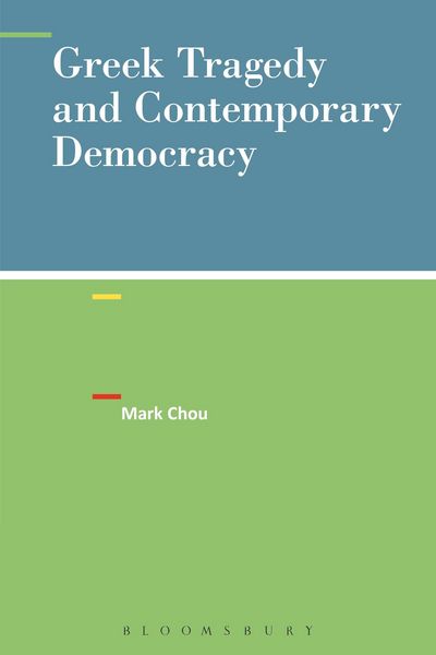 Produktbild: Greek Tragedy and Contemporary Democracy