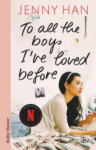 To all the boys I've loved before, Taschenbuch von Jenny Han, dtv, 978-3-423-62680-4