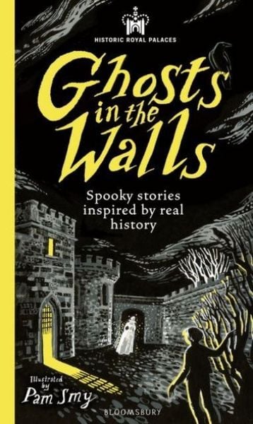 Produktbild: Historic Royal Palaces: Ghosts in the Walls