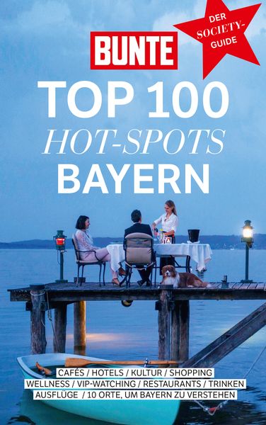 Produktbild: Bunte Top 100 Hot-Spots Bayern