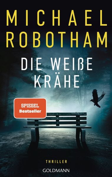 Die weiße Krähe, Taschenbuch von Michael Robotham, Goldmann