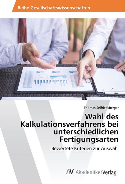 Produktbild: Seifriedsberger, T: Wahl des Kalkulationsverfahrens bei unte