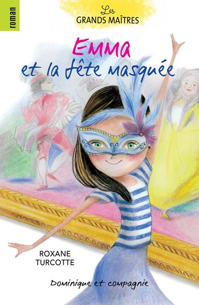 Produktbild: Emma et la f&ecirc;te masqu&eacute;e