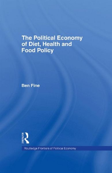 Produktbild: The Political Economy of Diet, Health and Food Policy
