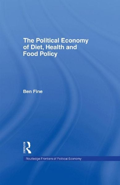 Produktbild: The Political Economy of Diet, Health and Food Policy