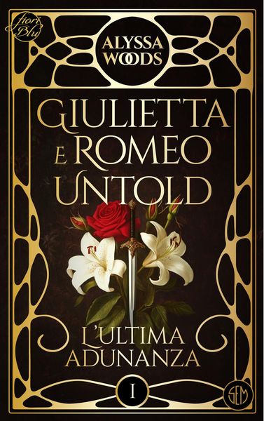 Produktbild: L'ultima adunanza. Giulietta e Romeo untold. Vol. 1