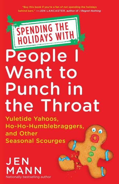 Produktbild: Spending the Holidays with People I Want to Punch in the Throat