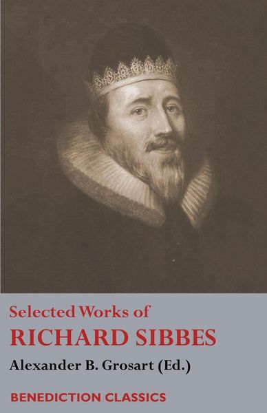 Produktbild: Selected Works of Richard Sibbes