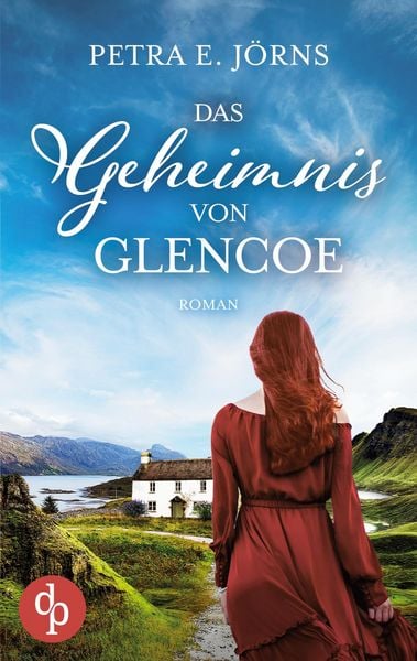 Das Geheimnis von Glencoe, Taschenbuch von Petra E. Jörns, BoD - Books on Demand, 9783987785511
