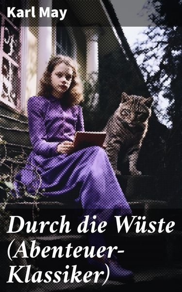 Produktbild: Durch die W&uuml;ste (Abenteuer-Klassiker)