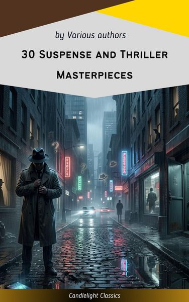 Produktbild: 30 Suspense and Thriller Masterpieces you have to read in your life