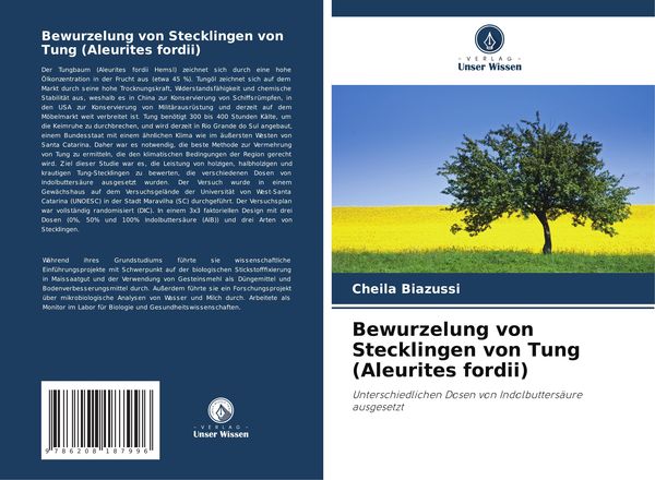 Bewurzelung von Stecklingen von Tung (Aleurites fordii), Taschenbuch von Cheila Biazussi, Verlag Unser Wissen, 9786208187996