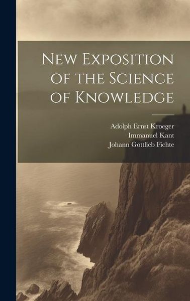 Produktbild: New Exposition of the Science of Knowledge