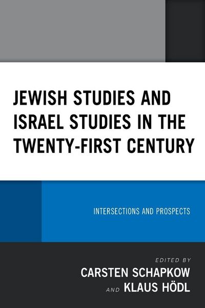 Produktbild: Jewish Studies and Israel Studies in the Twenty-First Century