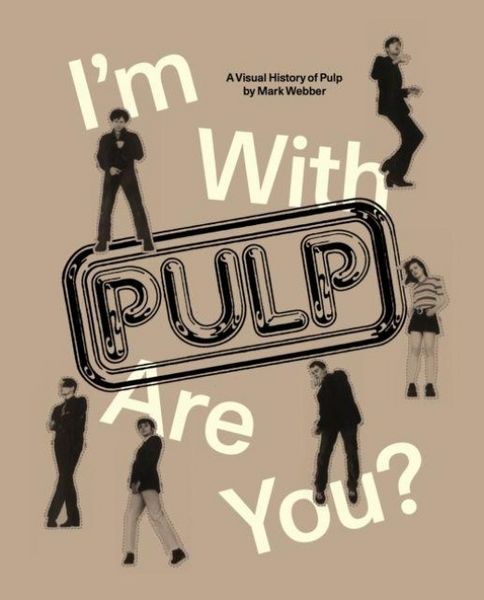 Produktbild: I'm With Pulp, Are You?
